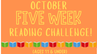 October Five Week Reading Challenge with a string of colorful books underneath the words. Ages 11 & under